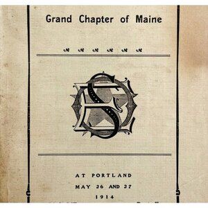 Order Of The Eastern Star 1914 Masonic WW1 Portland Maine Chapter Vol VII E47